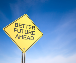 Better future ahead sign